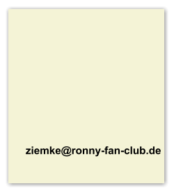 ziemke@ronny-fan-club.de