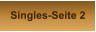 Singles-Seite 2