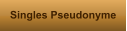 Singles Pseudonyme