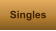 Singles