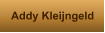 Addy Kleijngeld