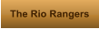 The Rio Rangers