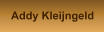 Addy Kleijngeld