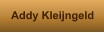 Addy Kleijngeld