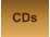 CDs