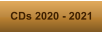 CDs 2020 - 2021