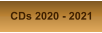 CDs 2020 - 2021