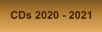 CDs 2020 - 2021