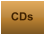 CDs