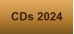 CDs 2024