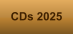 CDs 2025