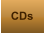 CDs