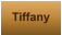 Tiffany