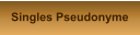 Singles Pseudonyme