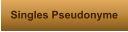 Singles Pseudonyme