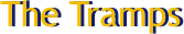 The Tramps  The Tramps