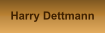 Harry Dettmann