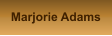 Marjorie Adams