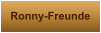 Ronny-Freunde