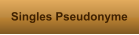 Singles Pseudonyme