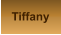 Tiffany