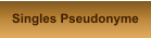 Singles Pseudonyme