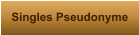 Singles Pseudonyme