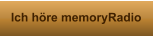Ich höre memoryRadio
