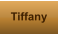 Tiffany