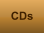 CDs
