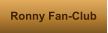 Ronny Fan-Club