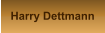 Harry Dettmann