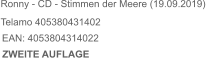 Ronny - CD - Stimmen der Meere (19.09.2019) Telamo 405380431402 ZWEITE AUFLAGE EAN: 4053804314022